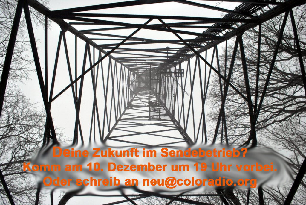 Ein Sendeturm von unten. Darin steht ein Textfeld: Deine Zukunft im Sendebetrieb? Komm am 10. Dezember um 19 Uhr vorbei.