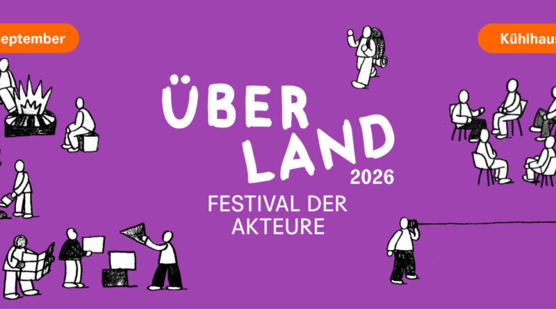 Das Banner des ÜBERLAND Festival 2026. Auf lila Hintergrund steht: ÜBER LAND - Festival der Akteure.